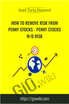 How to Remove Risk from Penny Stocks - Penny Stocks w/o Risk - Saad Tariq Hameed