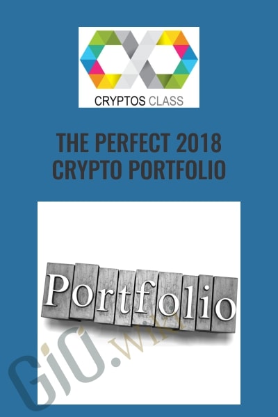 The Perfect 2018 Crypto Portfolio - Cryptos Class