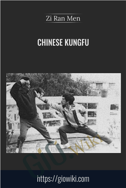 Chinese Kungfu - Zi Ran Men