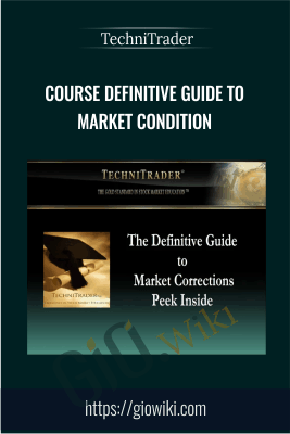 Course Definitive Guide to Market Condition - TechniTrader