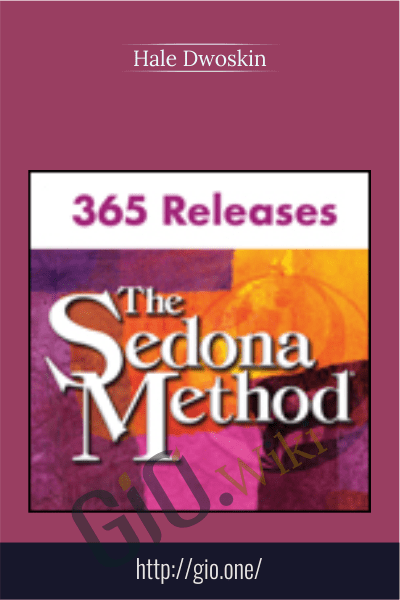 365 Releases - Hale Dwoskin - Sedona Method