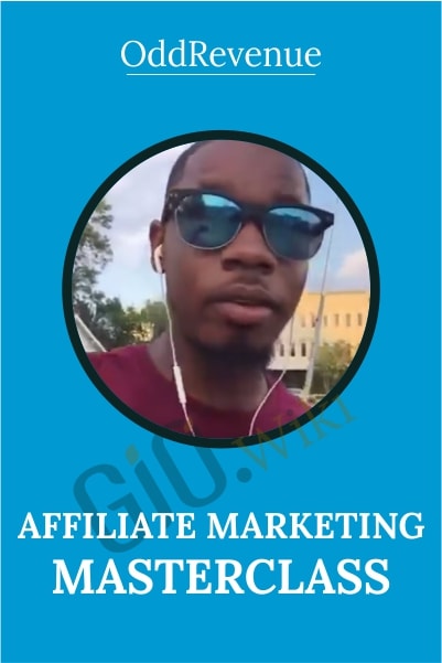 Affiliate Marketing Masterclass - OddRevenue