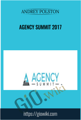 Agency Summit 2017 - Andrey Polston