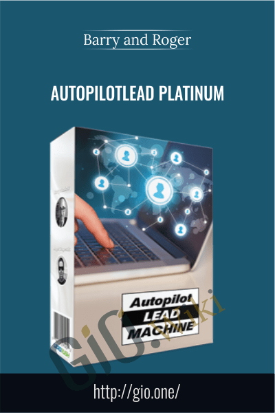 AutoPilotLead Platinum - Barry and Roger