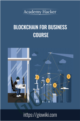 Blockchain for Business Course - Academy Hacker