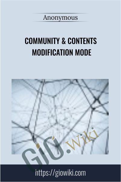 Community & Contents Modification Mode