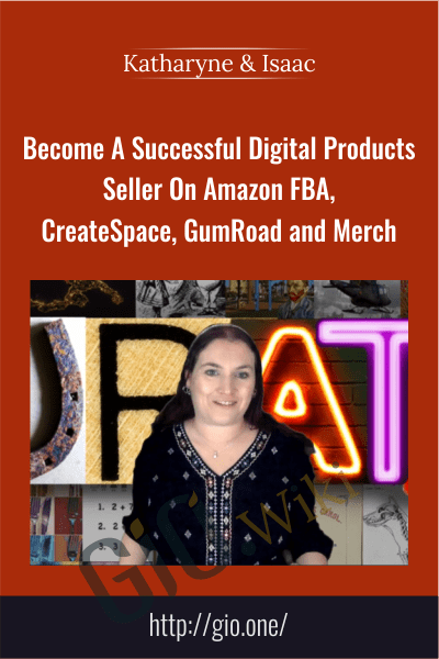Curate - Become A Successful Digital Products Seller On Amazon FBA, CreateSpace, GumRoad and Merch - Katharyne & Isaac
