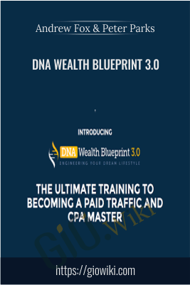 DNA Wealth Blueprint 3.0 - Andrew Fox & Peter Parks