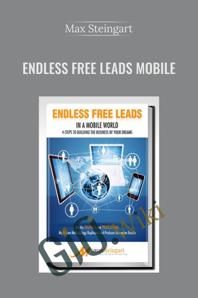 Endless Free Leads Mobile - Max Steingart