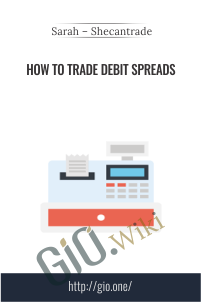 How to Trade Debit Spreads – Sarah – Shecantrade