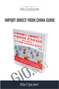 Import Direct From China Guide – Jim Cockrum