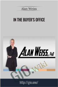 In The Buyer’s Office – Alan Weiss