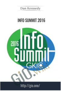 Info Summit 2016 – Dan Kennedy