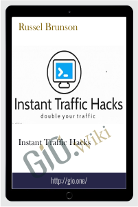 Instant Traffic Hacks - Russel Brunson