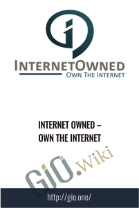 Internet Owned – Own the Internet