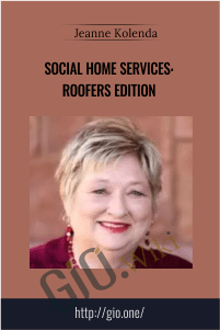 Social Home Services: Roofers Edition - Jeanne Kolenda
