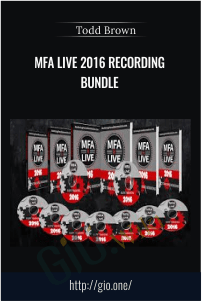 MFA Live 2016 Recording Bundle – Todd Brown