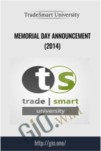Memorial Day Announcement (2014) – TradeSmart University