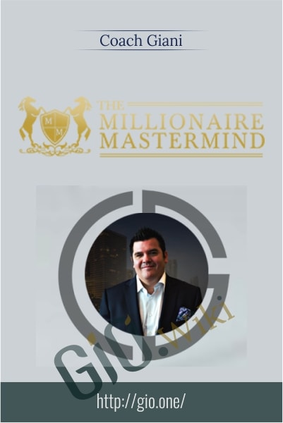 Millionaire Mastermind Training Program - Coach Giani