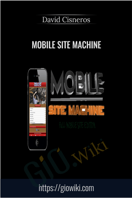 Mobile Site Machine – David Cisneros