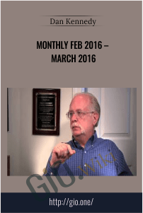 Monthly Feb 2016 – March 2016 – Dan Kennedy