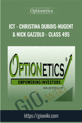 ICT - Christina DuBois-Nugent & Nick Gazzolo - Class 495 - Optionetics