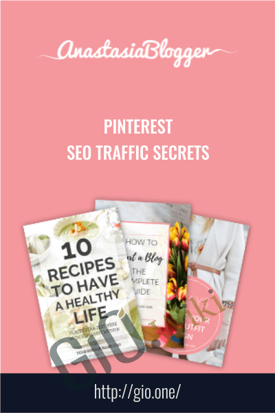 Pinterest SEO Traffic Secrets - Anastasia