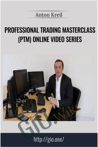 Professional Trading Masterclass (PTM) Online Video Series - Anton Kreil