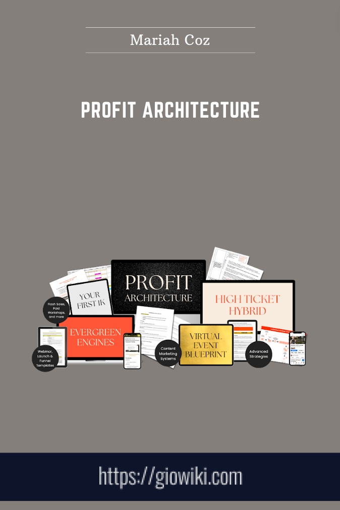 Profit Architecture - Mariah Coz