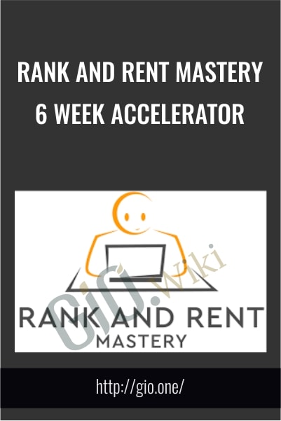 Rank and Rent Mastery – 6 Week Accelerator - Iman Shafiei