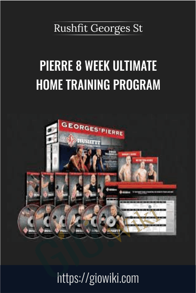 Pierre 8 Week Ultimate Home Training Program – Rushfit Georges St
