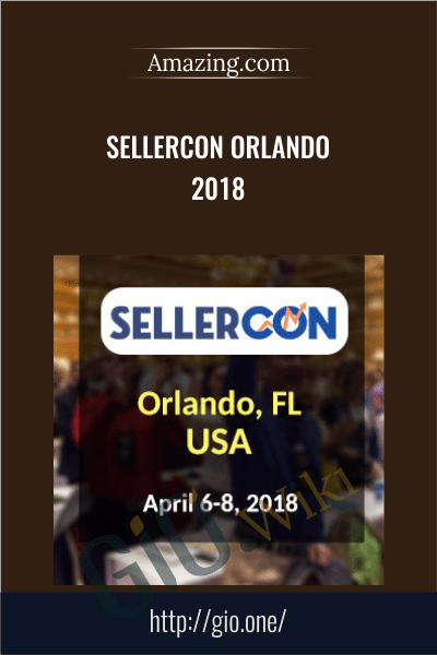 SellerCon Orlando 2018 - Amazing