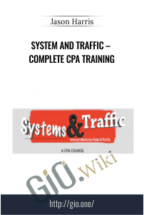 System and Traffic – Complete CPA Training – Jason Harris