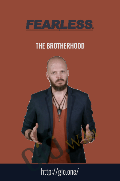 The Brotherhood - Fearless Man