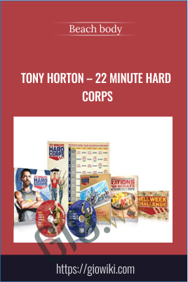 Tony Horton – 22 Minute Hard Corps - Beach body