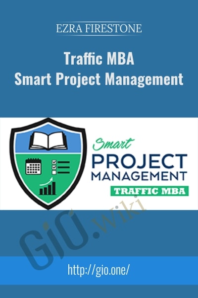 Traffic MBA–Smart Project Management