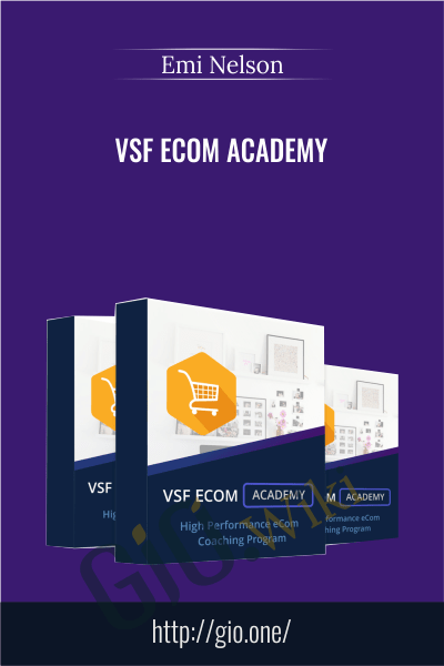 VSF eCom Academy - Emi Nelson