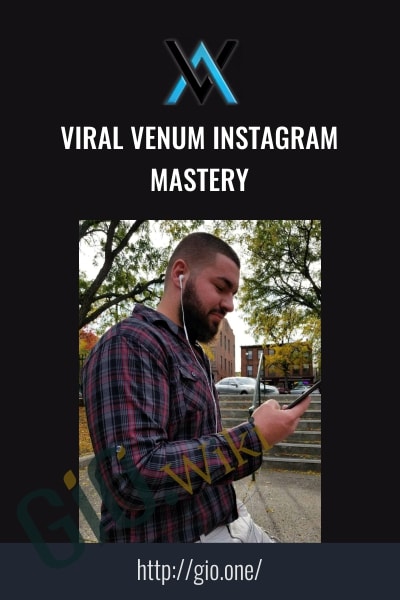 Viral Venum Instagram Mastery - Anthony Groeper