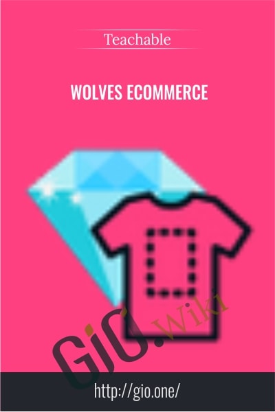 Wolves eCommerce  - Teachable