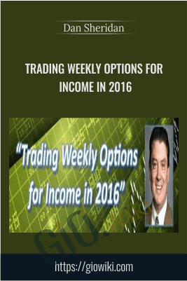 Trading Weekly Options for Income in 2016