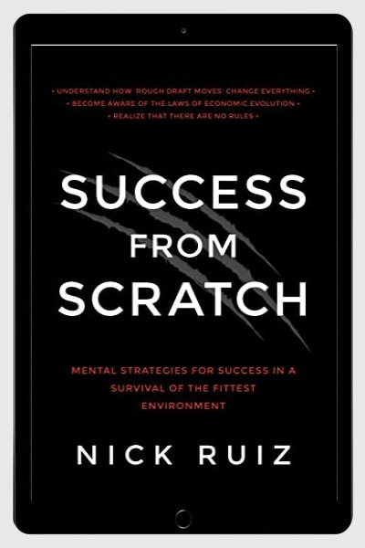 Mental Strategies for Success in a Survival of the Fittest Environment