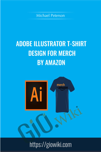 Adobe Illustrator T-Shirt Design for Merch by Amazon - Michael Peterson