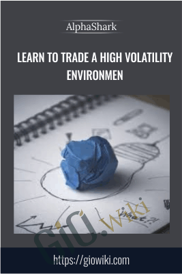 Learn to Trade a High Volatility Environmen