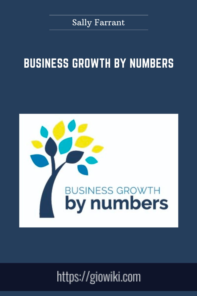 Business Growth by Numbers - Sally Farrant