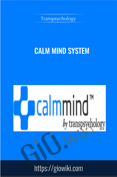 Calm Mind System - Transpsychology