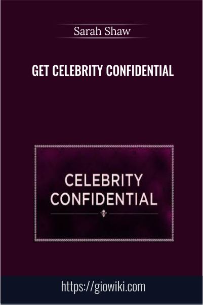 Get Celebrity Confidential – Sarah Shaw