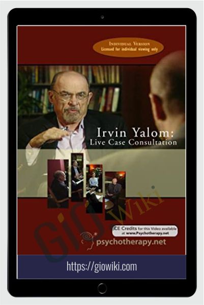 Live Case Consultation DVD - Irvin Yalom