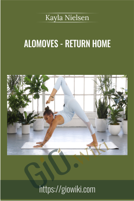 AloMoves - Return Home - Kayla Nielsen