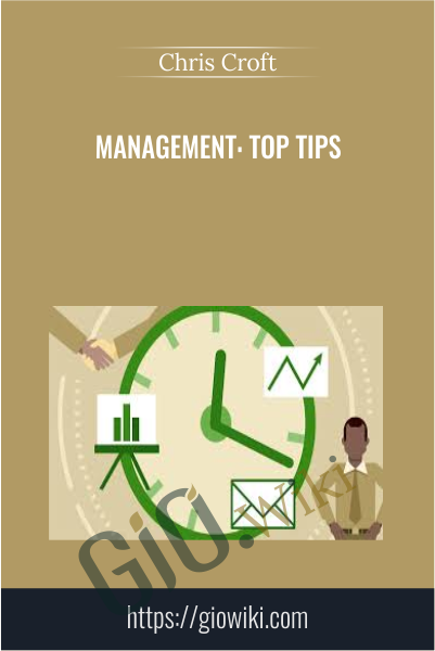 Management: Top Tips - Chris Croft