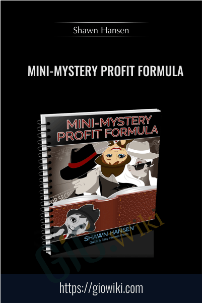 Mini-Mystery Profit Formula - Shawn Hansen